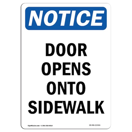 Signmission OSHA Notice, 5" Height, Door Opens Onto Sidewalk Sign, 5" X 3.5", Portrait OS-NS-D-35-V-11516